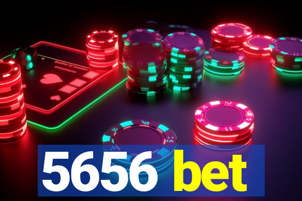 5656 bet