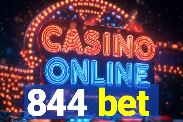 844 bet