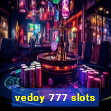 vedoy 777 slots
