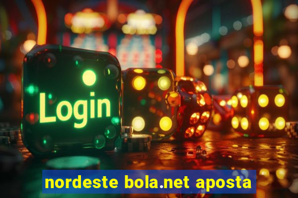 nordeste bola.net aposta