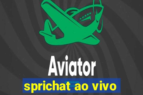 sprichat ao vivo