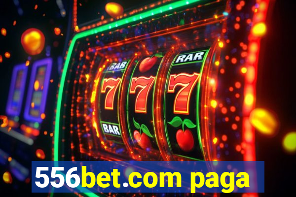 556bet.com paga