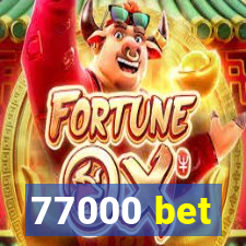 77000 bet