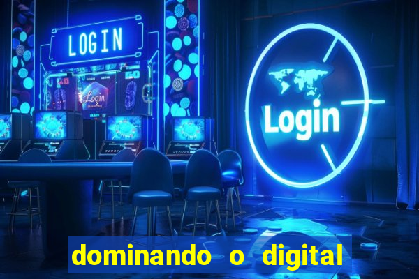 dominando o digital definitivo reclame aqui