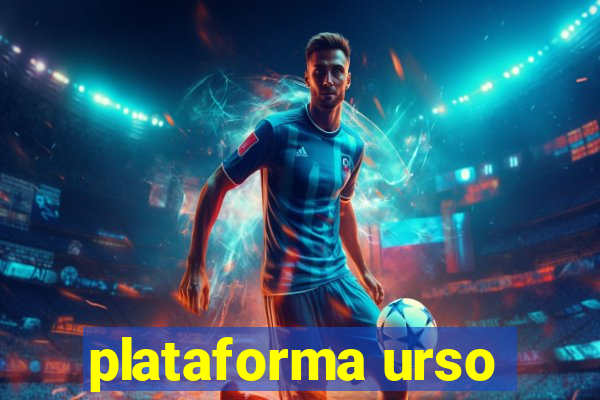plataforma urso