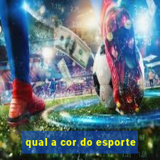 qual a cor do esporte