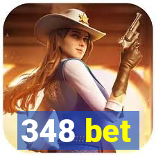 348 bet