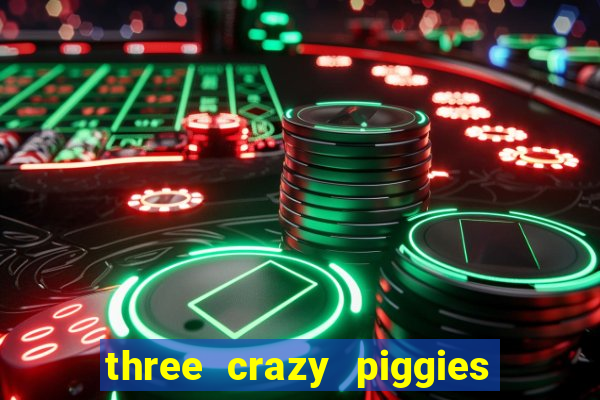 three crazy piggies onde jogar