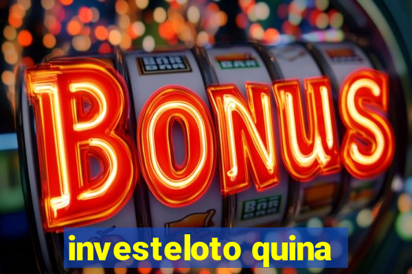 investeloto quina