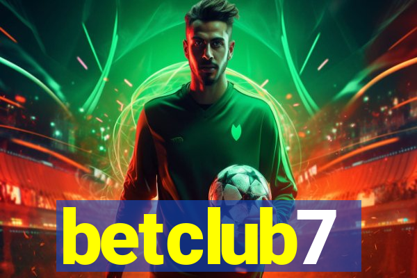 betclub7