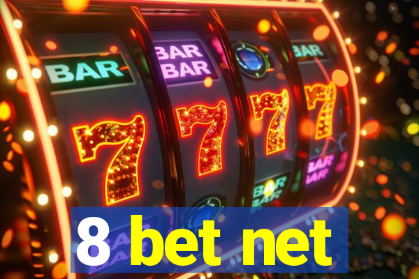 8 bet net