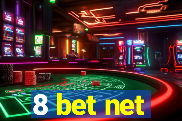 8 bet net