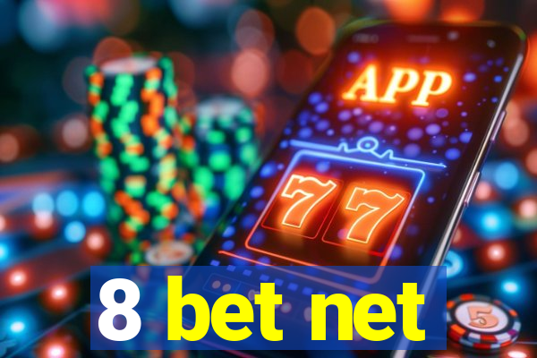 8 bet net