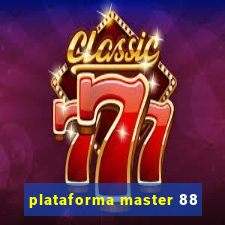 plataforma master 88