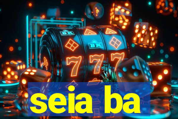 seia ba