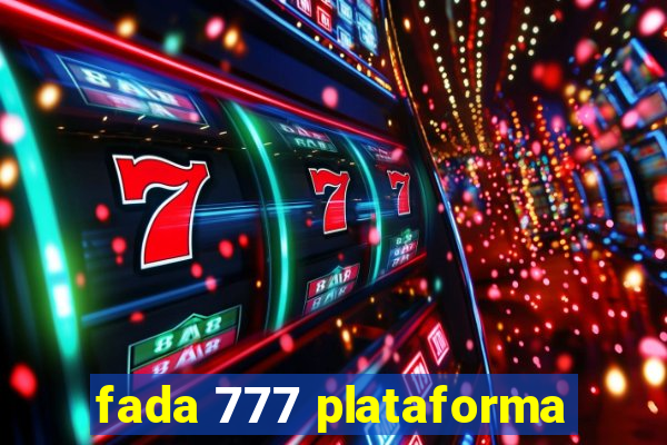 fada 777 plataforma