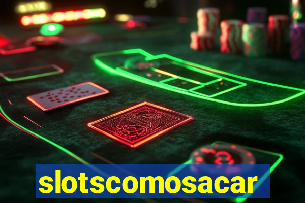 slotscomosacar