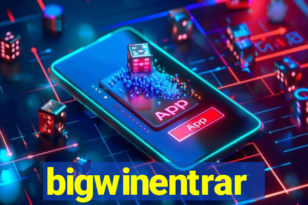 bigwinentrar