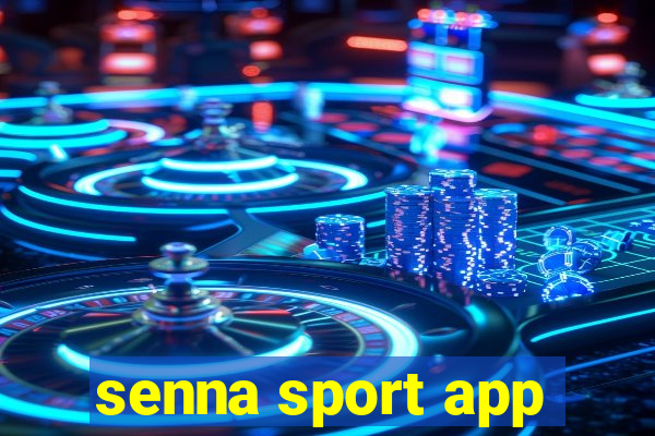 senna sport app