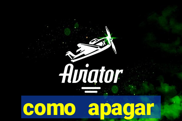 como apagar historico da bet365