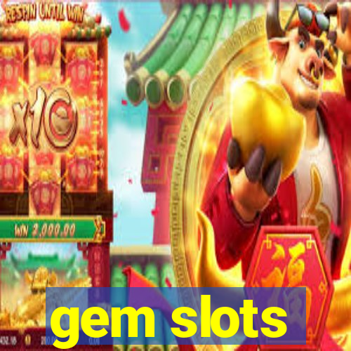 gem slots