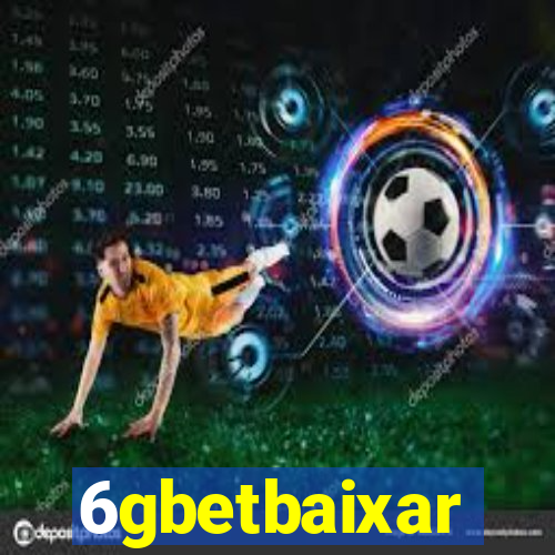 6gbetbaixar