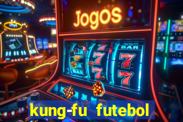kung-fu futebol clube download