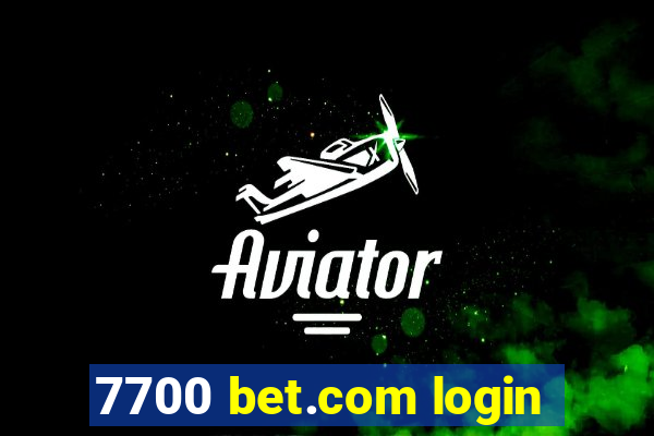 7700 bet.com login