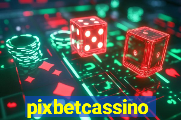 pixbetcassino
