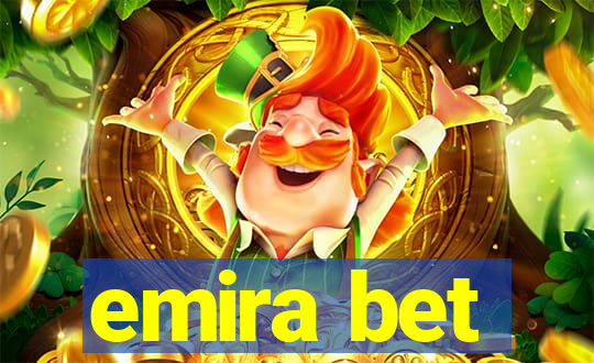 emira bet