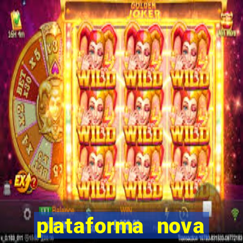 plataforma nova pagando bet