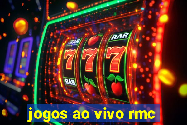 jogos ao vivo rmc