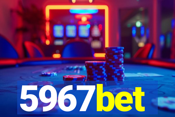 5967bet