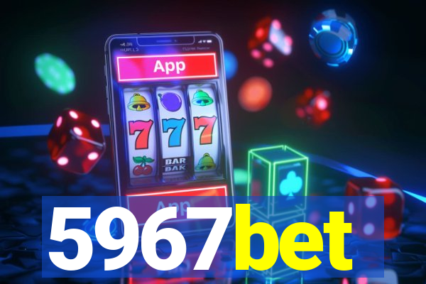5967bet