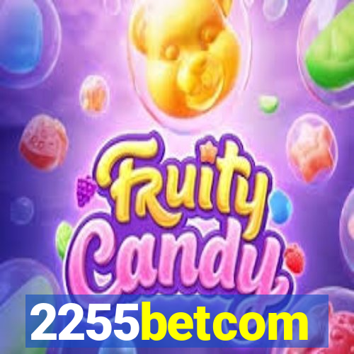 2255betcom