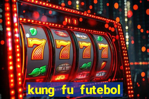 kung fu futebol clube download 1080p