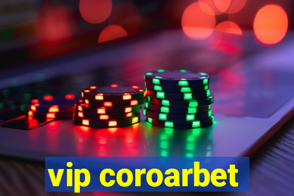 vip coroarbet