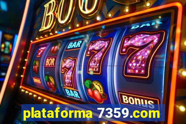 plataforma 7359.com