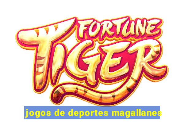 jogos de deportes magallanes