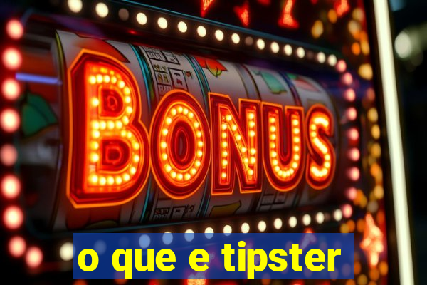o que e tipster