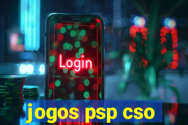 jogos psp cso