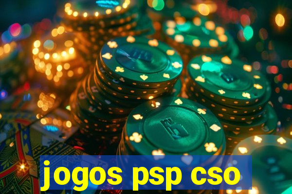jogos psp cso