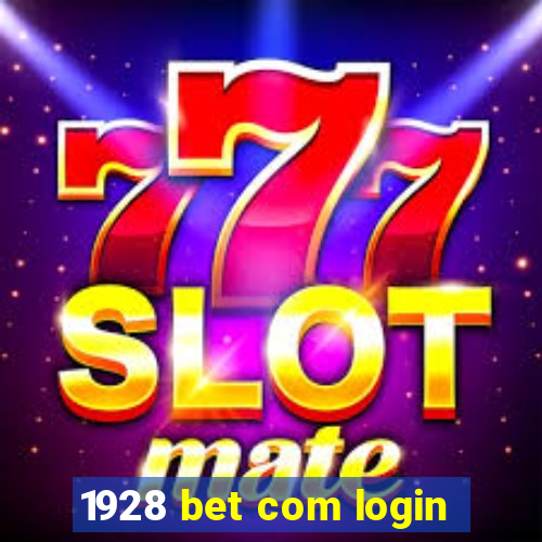 1928 bet com login