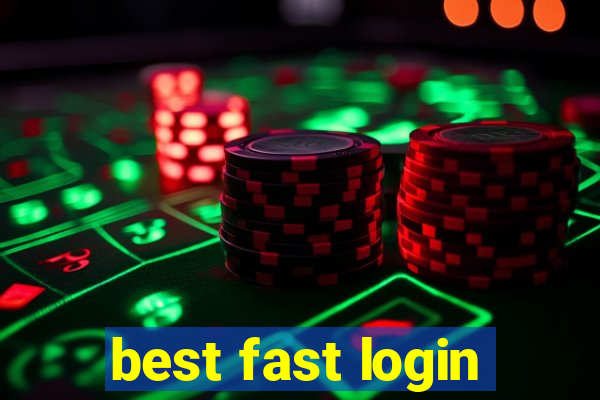 best fast login