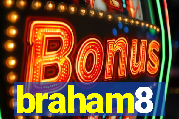 braham8