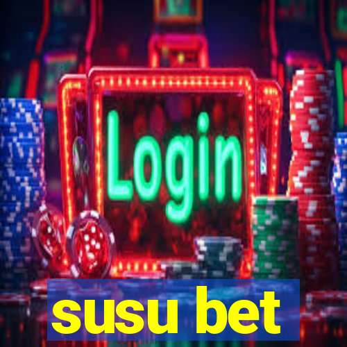susu bet