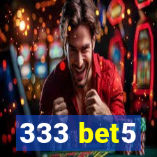 333 bet5