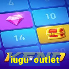 iugu*outlet
