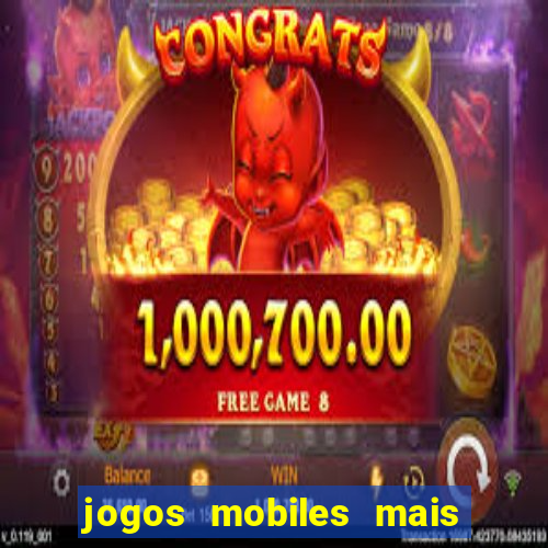 jogos mobiles mais jogados 2024