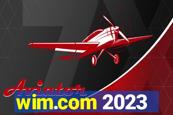 wim.com 2023